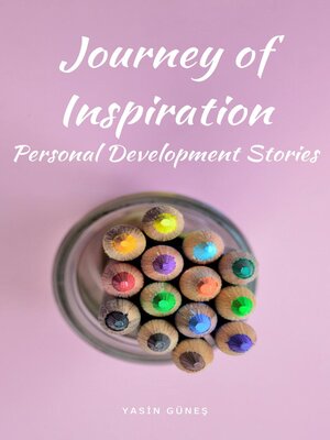 cover image of Journey of Inspiration--Personal Development Stories